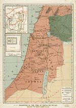 Palestine in the time of Jesus, 4 B.C. - 30 A.D. : (including the period of Herod, 40 - 4 B.C ...