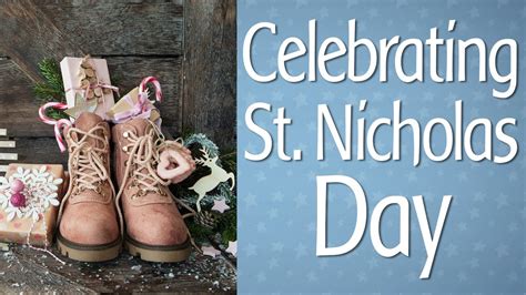 Celebrating St. Nicholas Day - YouTube