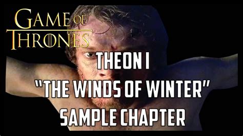 Theon I THE WINDS OF WINTER Sample Chapter (READING) - YouTube