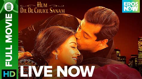 Hum Dil De Chuke Sanam | Watch Full Movie On Eros Now - YouTube