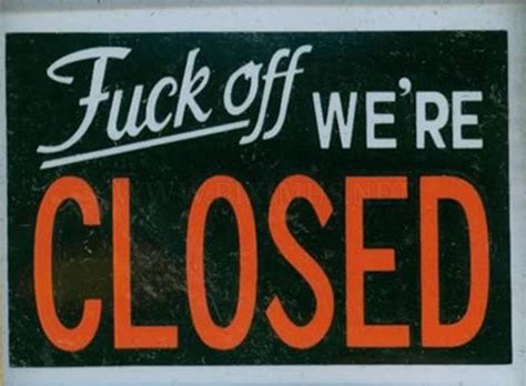 Hilarious Closed Signs | Fun