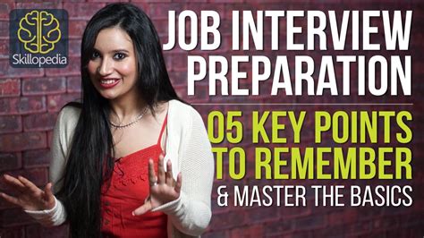 Job Interview Preparation - 5 Key points to remember (Job Interview skills questions & Answers ...