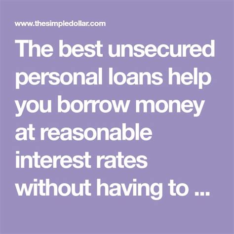 The best unsecured personal loans help you borrow money at reasonable ...