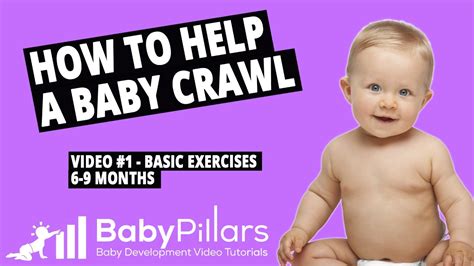 When Baby Start Crawling – Basic Exercises to Proper Crawling - YouTube