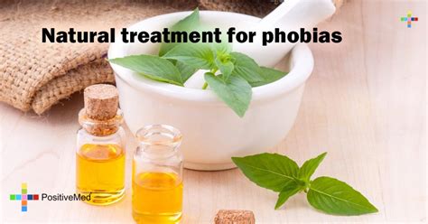 Natural treatment for phobias