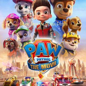 Various Artists - Paw Patrol: The Movie (Music from the Motion Picture ...