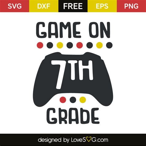 Game On 7th Grade - Lovesvg.com