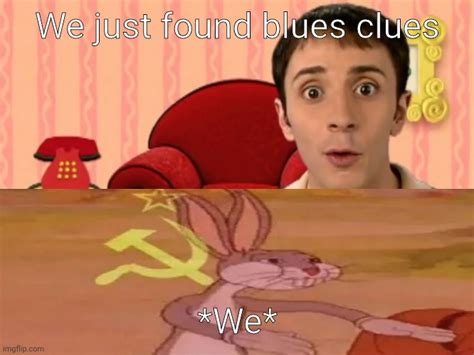 Blue's Clues Memes - Imgflip