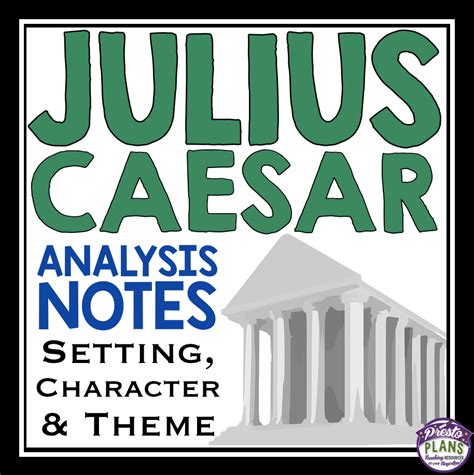 JULIUS CAESAR ANALYSIS NOTES - prestoplanners.com