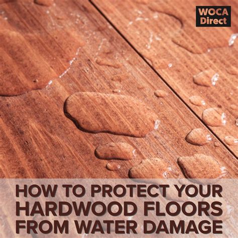 How to Protect Your Hardwood Floors from Water Damage in 2021 | Flooring, Hardwood floors, Hardwood