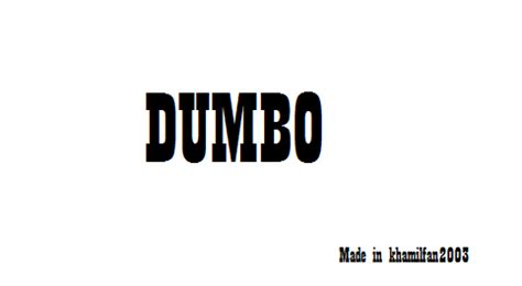 Dumbo Font by khamilfan2003 on DeviantArt