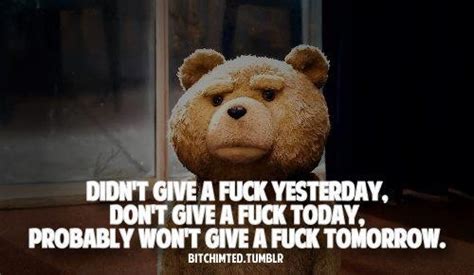 Ted movie quotes, Ted movie, Ted quotes