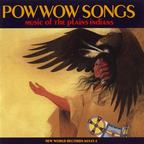 Powwow Songs — Music Of The Plains Indians (CD) | Discogs