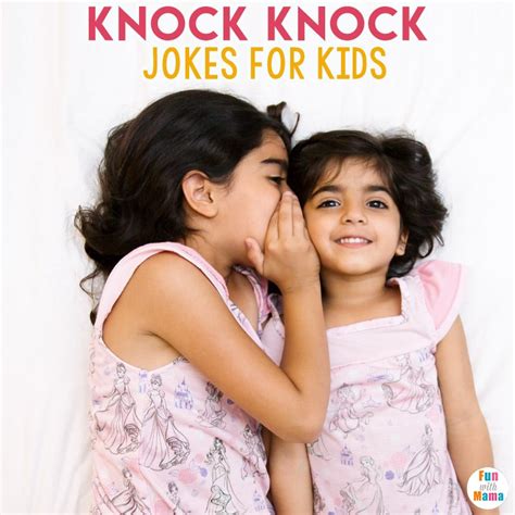Knock Knock Jokes For Kids - Fun with Mama