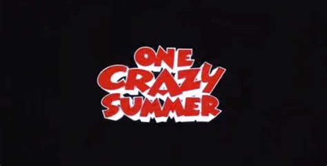 One Crazy Summer - 80s Films Image (20112684) - Fanpop