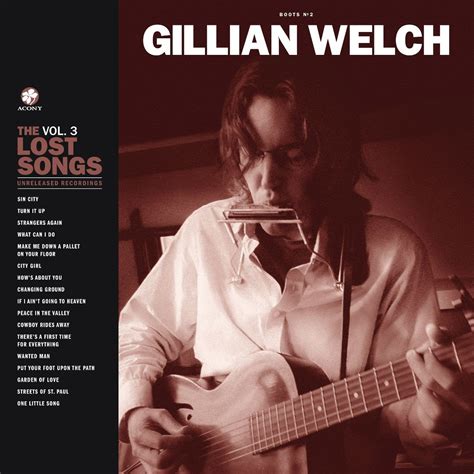 Recensie: Gillian Welch - Boots No. 2 - The Lost Songs. Vol. 3