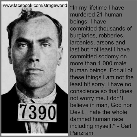 Carl Panzram Quotes. QuotesGram