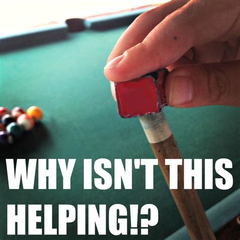 Because it's not the chalk! | Billiards, Pool cues, Play pool