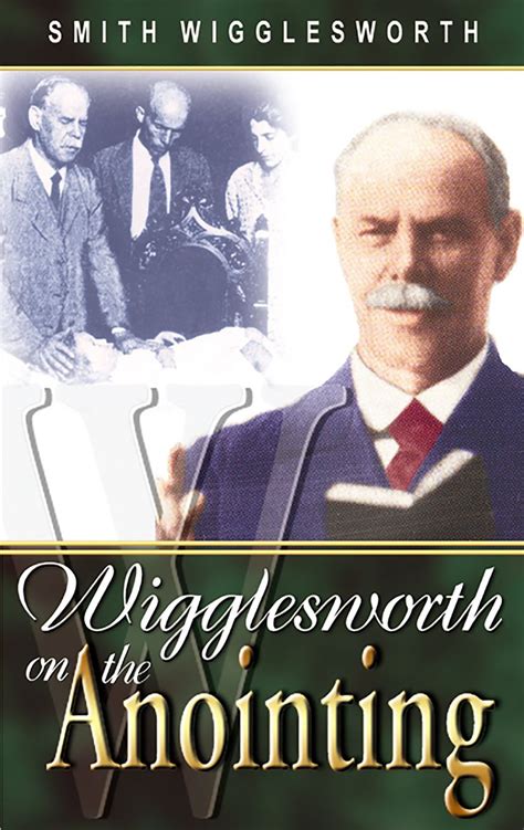 The Anointing - Smith Wigglesworth (Paperback) | Smith wigglesworth ...