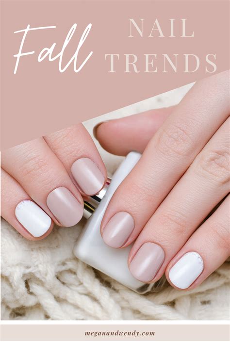 Fall Nail Trends to Love this Season - Megan & Wendy