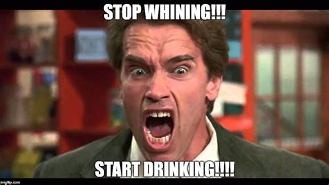 arnold schwarzenegger stop whining Memes & GIFs - Imgflip