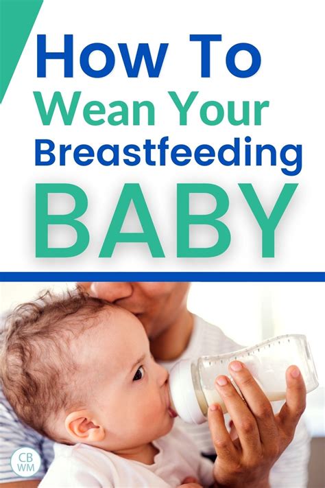 How to Wean Your Baby From Breastfeeding - Babywise Mom