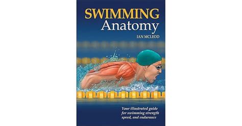 Swimming Anatomy by Ian McLeod