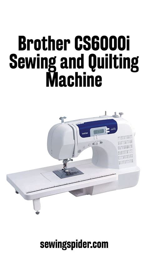 Brother CS6000i Sewing and Quilting Machine | Sewing machine, Machine quilting, Sewing machine ...