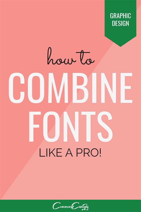 How to Pair Fonts & Take Your Project to the Next Level - Common Canopy | Font pairing, Font ...
