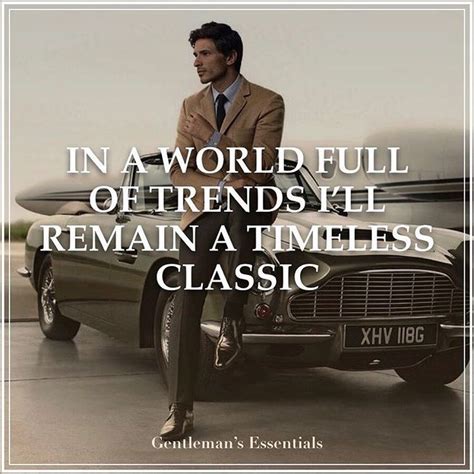 Be an original, be a classic. #daily #quote... | Gentleman quotes, Classy men quotes, Classy quotes