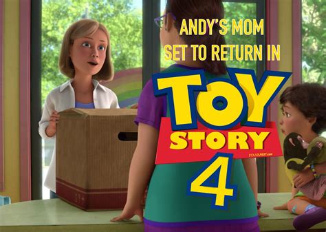 Andy's Mom to Return in 'Toy Story 4' | Pixar Post