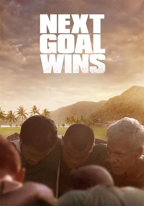 Next Goal Wins - movie: watch stream online