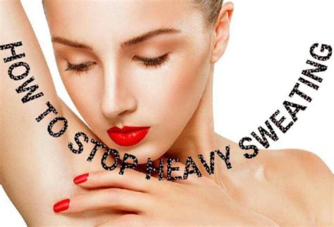 How can heavy Sweating be cured. | Fashionable Foodz | Heavy sweating, Excessive sweating, The cure