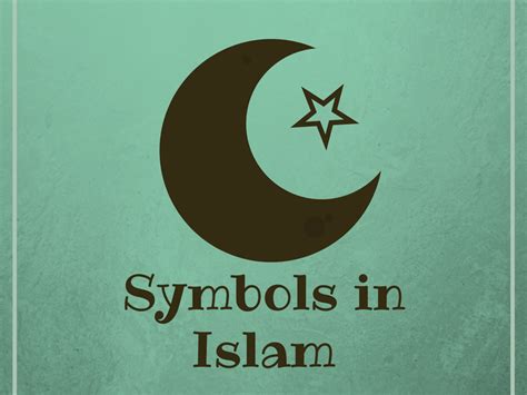 Islamic Symbols And Their Meanings