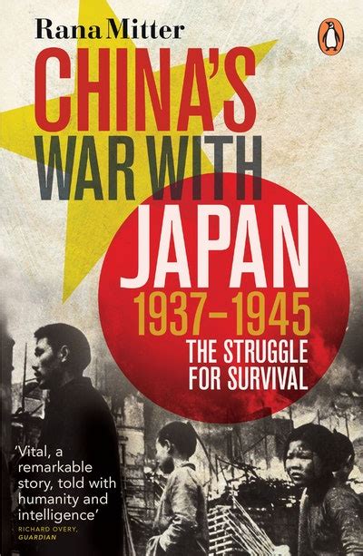 China's War with Japan, 1937-1945 by Rana Mitter - Penguin Books Australia