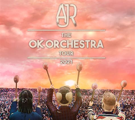 AJR: The OK Orchestra Tour | Daily's Place