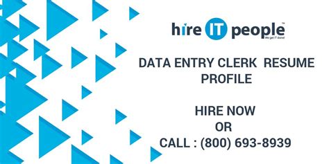 Data Entry Clerk Resume Profile - Hire IT People - We get IT done