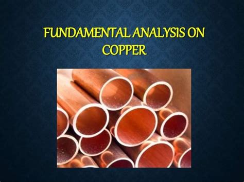 Fundamental analysis on copper