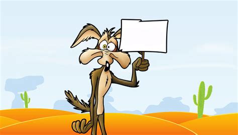 Wile E. Coyote Sign Blank Template - Imgflip