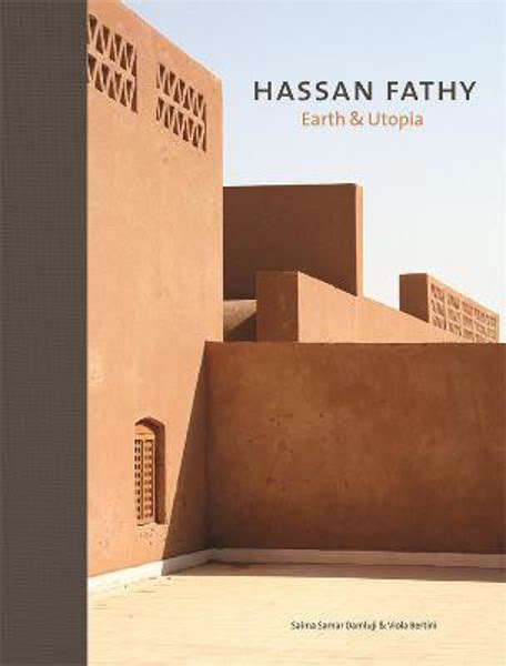 Hassan Fathy: Earth & Utopia | RIBA Books