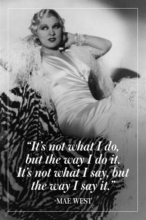 Mae West Quotes to live by