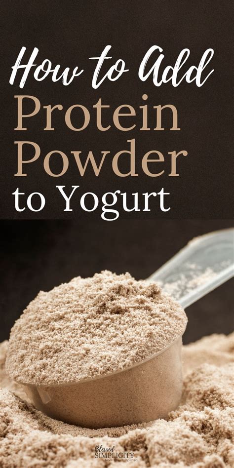 How to add protein powder to yogurt | Unflavored protein powder ...