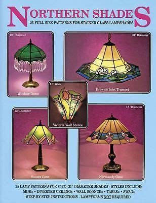Northern Shades : 25 Full-Size Patterns for Stained Glass Lampshades Northern Hues : 25 Full-S ...