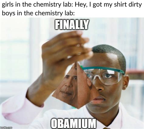 Obamium is a great element | r/memes | Obamium | Know Your Meme