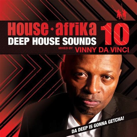 ALBUM: VA – Deep House Sounds, Vol.10 (Mixed By Vinny Da Vinci) - Fakazahiphop