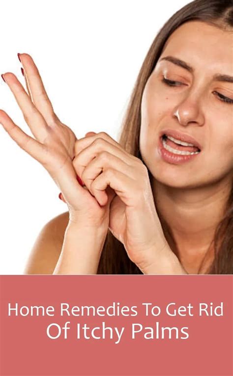 Common Causes and Treatments for Itchy Palm - Healthy Lifestyle