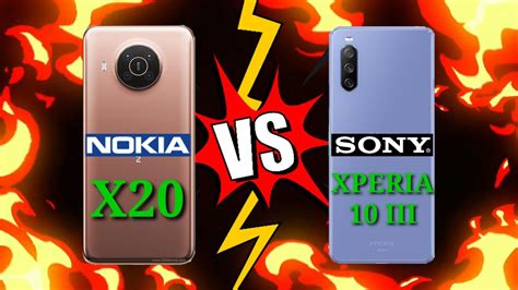 NOKIA X20 VS SONY XPERIA 10 III Which is BEST? - YouTube