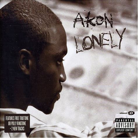 Akon - Lonely Lyrics | All song lyrics artist or band