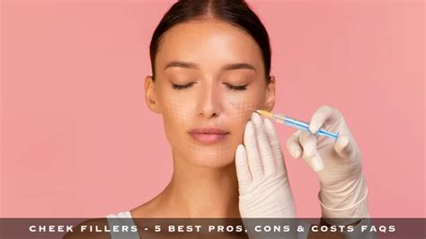 Cheek Fillers – 5 Best Pros, Cons & Costs FAQs – SandiaSkinFace.com