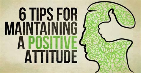 6 Tips For Maintaining A Positive Attitude